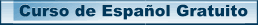 Curso de espa�ol gratis
